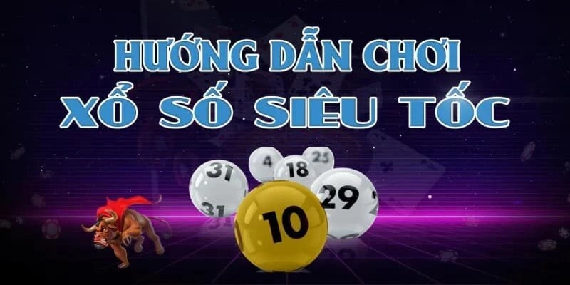 Xổ số siêu tốc